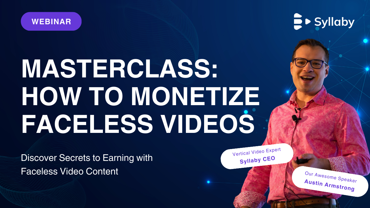 Masterclass: How to Monetize Faceless Videos