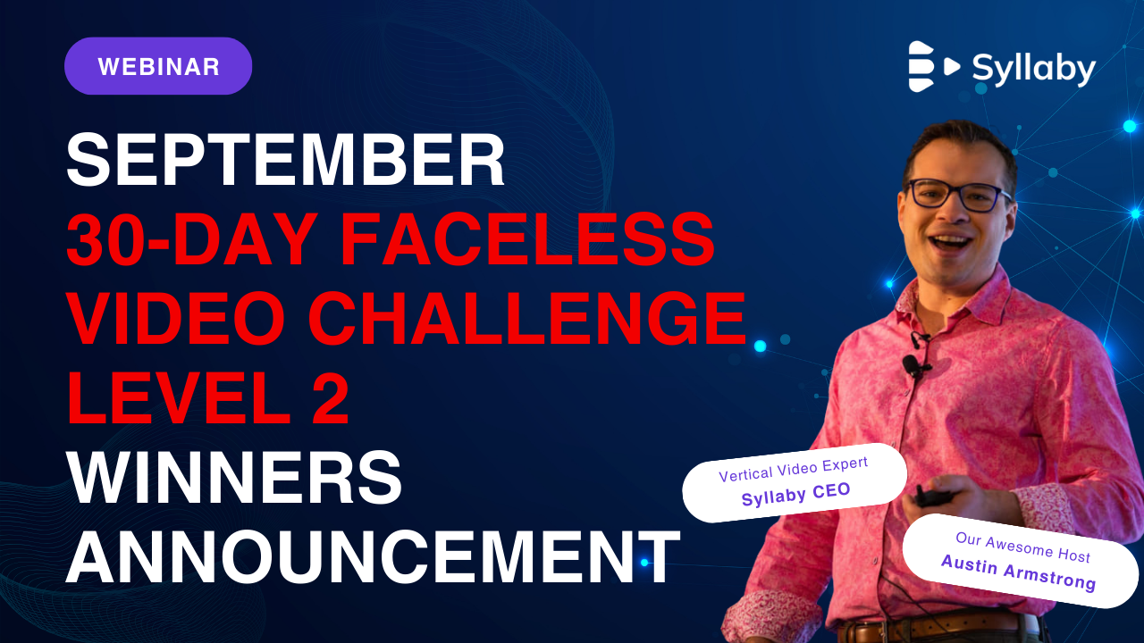 September 30-day Faceless Video Challenge Level 2 Winners Announcement