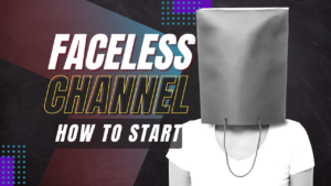 Faceless Channel Blueprint