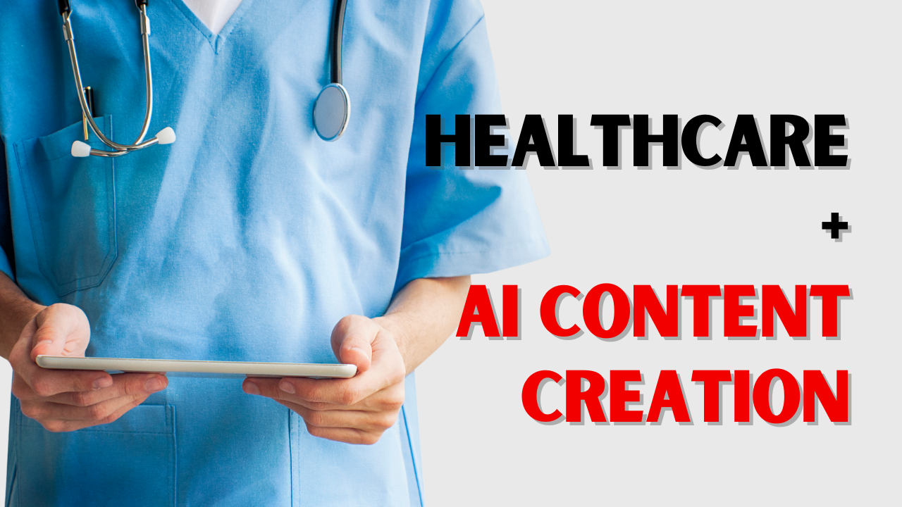 Use Case: AI Content Creation in Healthcare – Transform Patient Communication