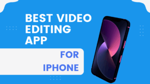 best video editing app for iphone