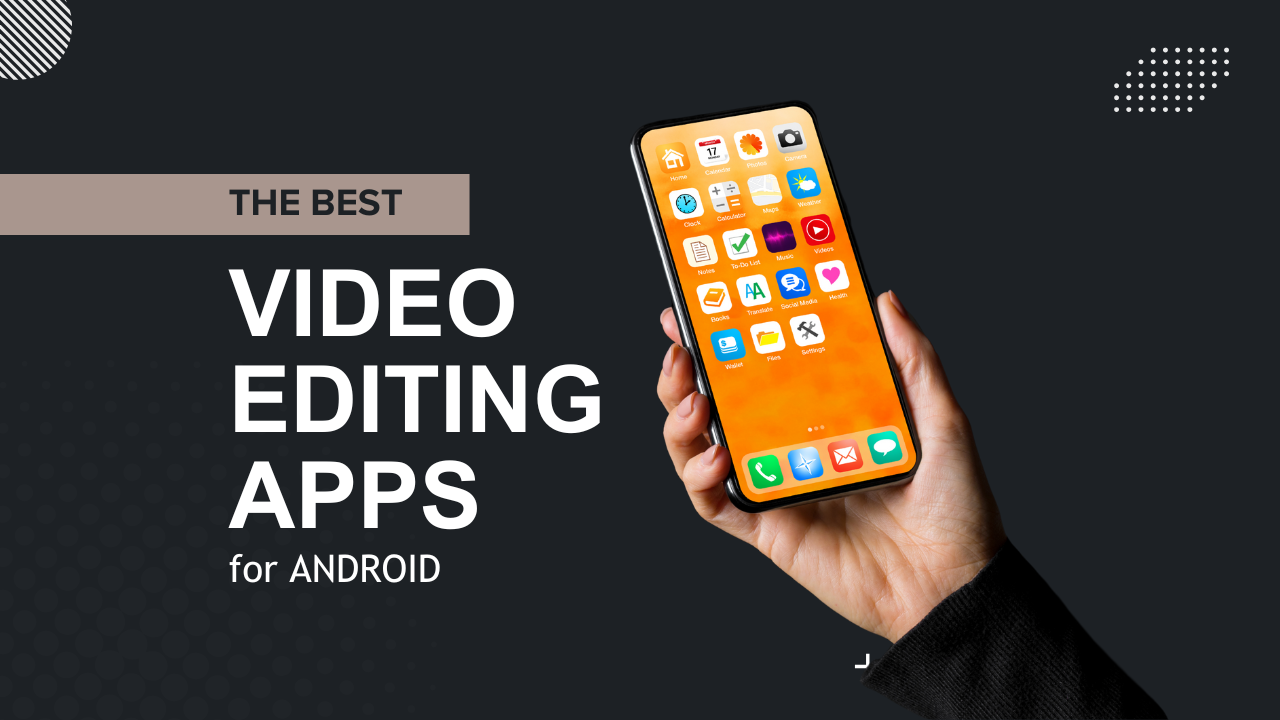 best video editing app for android