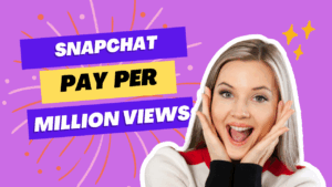 How Much Does Snapchat Pay Per Million Views