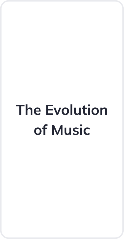 Evaloution of music